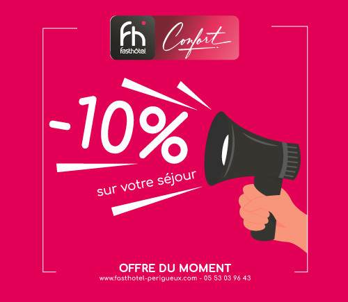 Offre 10% Fasthotel Perigueux
